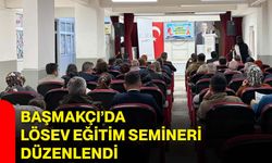 Başmakçı’da LÖSEV eğitim semineri düzenlendi