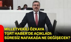Milletvekili Özkaya TGRT Haber’de açıkladı: Süresiz nafakada ne değişecek?