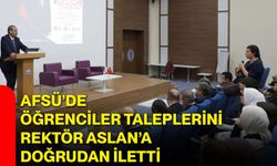 AFSÜ’de öğrenciler taleplerini Rektör Aslan’a doğrudan iletti