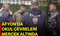 Afyon’da okul çevreleri mercek altında