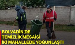 Bolvadin’de temizlik mesaisi iki mahallede yoğunlaştı