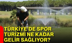 Türkiye'de spor turizmi ne kadar gelir sağlıyor?