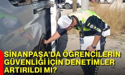 Sinanpaşa’da öğrencilerin güvenliği için denetimler artırıldı mı?