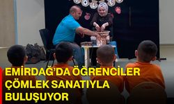 Emirdağ’da öğrenciler çömlek sanatıyla buluşuyor