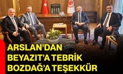 Arslan’dan Beyazıt’a tebrik, Bozdağ’a teşekkür