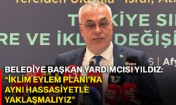 Belediye Başkan Yardımcısı Yıldız: “İklim Eylem Planı’na aynı hassasiyetle yaklaşmalıyız”