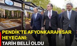 Pendik’te Afyonkarahisar heyecanı: Tarih belli oldu