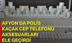 Afyon’da polis kaçak cep telefonu aksesuarları ele geçirdi