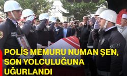 Polis memuru Numan Şen, son yolculuğuna uğurlandı