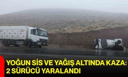 Yoğun sis ve yağış altında kaza: 2 sürücü yaralandı