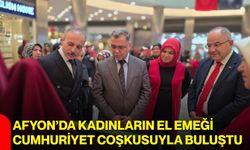 Afyon’da kadınların el emeği Cumhuriyet coşkusuyla buluştu