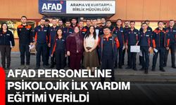AFAD personeline psikolojik ilk yardım eğitimi verildi