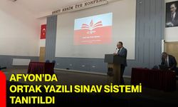 Afyon’da ortak yazılı sınav sistemi tanıtıldı