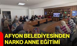 Afyon Belediyesinden Narko Anne Eğitimi