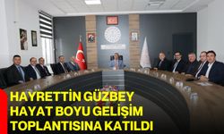 Hayrettin Güzbey, hayat boyu gelişim toplantısına katıldı