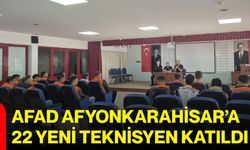 AFAD Afyonkarahisar’a 22 yeni teknisyen katıldı