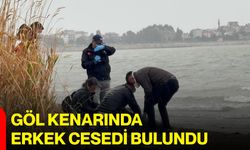 Göl kenarında erkek cesedi bulundu