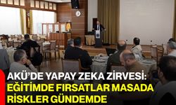 AKÜ’de yapay zeka zirvesi: Eğitimde fırsatlar masada, riskler gündemde