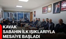 Kavak sabahın ilk ışıklarıyla mesaiye başladı