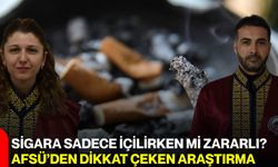 Sigara sadece içilirken mi zararlı? AFSÜ’den dikkat çeken araştırma