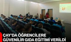 Çay’da öğrencilere güvenilir gıda eğitimi verildi