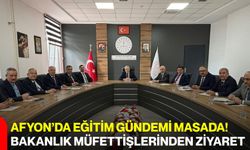 Afyon’da eğitim gündemi masada! Bakanlık müfettişlerinden ziyaret