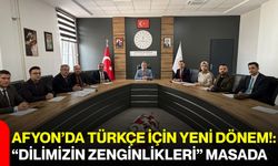 Afyon’da Türkçe için yeni dönem!: “Dilimizin zenginlikleri” masada