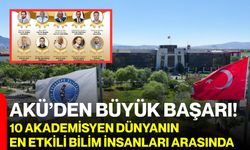AKÜ’den büyük başarı! 10 akademisyen dünyanın en etkili bilim insanları arasında