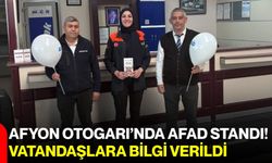 Afyon Otogarı’nda AFAD standı! Vatandaşlara bilgi verildi