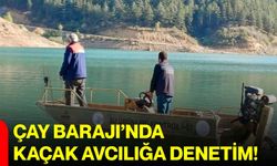 Çay Barajı’nda kaçak avcılığa denetim!