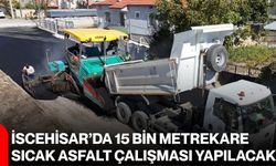 İscehisar’da 15 bin metrekare sıcak asfalt çalışması yapılacak