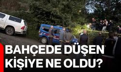 Bahçede düşen kişiye ne oldu?