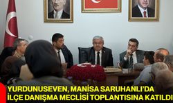 Yurdunuseven, Manisa Saruhanlı’da İlçe Danışma Meclisi Toplantısına katıldı