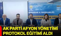AK Parti Afyon Yönetimi Protokol Eğitimi aldı