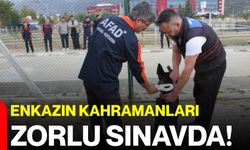 Enkazın kahramanları zorlu sınavda!