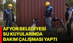 Afyon Belediyesi su kuyularında bakım çalışması yaptı