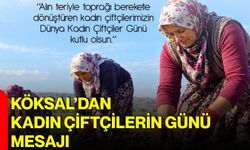 Köksal’dan Kadın Çiftçilerin Günü mesajı