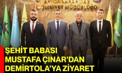 Şehit Babası Mustafa Çınar’dan Demirtola’ya ziyaret