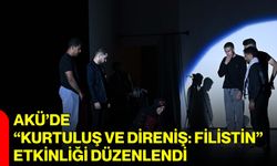 AKÜ’de “Kurtuluş ve Direniş: Filistin” Etkinliği Düzenlendi
