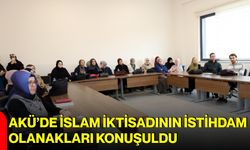 AKÜ’de İslam iktisadının istihdam olanakları konuşuldu