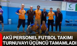 AKÜ Personel Futbol Takımı turnuvayı üçüncü tamamladı