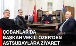 Çobanlar’da Başkan Vekili Özer’den astsubaylara ziyaret