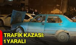 Trafik kazası: 1 yaralı