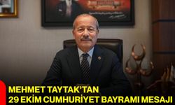 Mehmet Taytak’tan 29 Ekim Cumhuriyet Bayramı mesajı