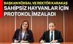Başkan Köksal ve Rektör Karakaş sahipsiz hayvanlar için protokol imzaladı
