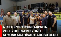 ATSO Spor Oyunları’nda voleybol şampiyonu Afyonkarahisar Barosu oldu