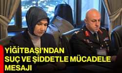Yiğitbaşı’ndan suç ve şiddetle mücadele mesajı