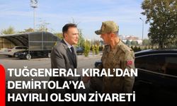 Tuğgeneral Kıral’dan Demirtola’ya hayırlı olsun ziyareti