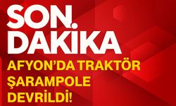 Afyon’da traktör şarampole devrildi!