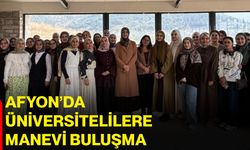 Afyon’da üniversitelilere manevi buluşma